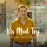 Kis Mod Tey (SP Chauhan) Ranjit Bawa Mp3 Song Download