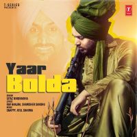 Yaar Bolda Gitaz Bindrakhia Mp3 Song Download