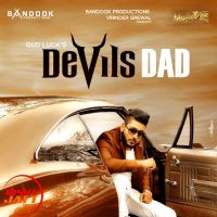 Devils Dad Gud Luck Mp3 Song Download