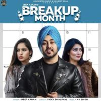 Breakup Month Deep Karan Mp3 Song Download