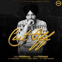 Cut Off Sidhu Moose Wala Mp3 Song Download