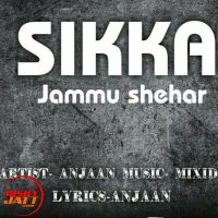 Sikka Jammu Shehar Anjaan Mp3 Song Download