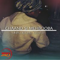 Chand Si Mehbooba (unplugged Cover) A B Amir Mp3 Song Download