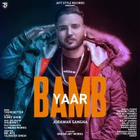 Yaar Bamb Jorawar Sangha Mp3 Song Download