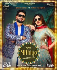 Mithiye Gary Hothi, Ginni Kapoor Mp3 Song Download