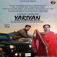 Yariyan Kulwinder Sekhon, Deepak Dhillon Mp3 Song Download