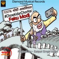 Feku Modi Satpal Singh Dugri Mp3 Song Download