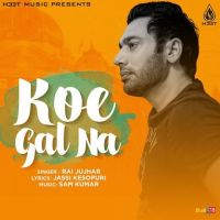 Koe Gal Na Rai Jujhar Mp3 Song Download