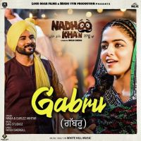 Gabru (Nadhoo Khan) Ninja, Gurlez Akhtar Mp3 Song Download