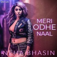 Meri Odhe Naal Neha Bhasin Mp3 Song Download