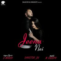 Jeena Nai D Mandy Mp3 Song Download