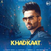 Khadkaat Gavvy Sidhu Mp3 Song Download