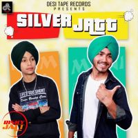 Silver jatt Mani Lohakhera, Raman Dhaliwal Mp3 Song Download