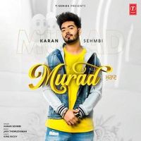 Murad Karan Sehmbi Mp3 Song Download