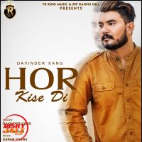 Hor Kise Di Davinder Kang Mp3 Song Download