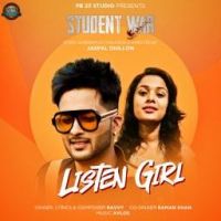 Listen Girl (Student War) Ravvy Mp3 Song Download