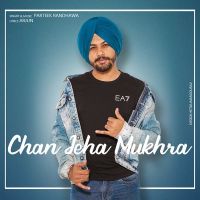 Chan Jeha Mukhra Parteek Randhawa Mp3 Song Download