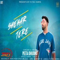 Shehar Tere Peeta Dhudike Mp3 Song Download