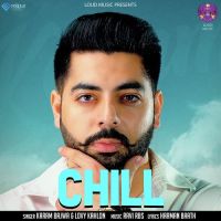 Chill Karam Bajwa, Lovy Kahlon Mp3 Song Download