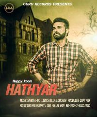 Hathyar Happy Koom Mp3 Song Download