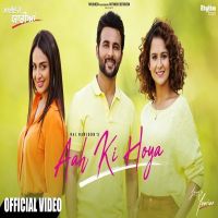 Aah Ki Hoya (Laiye Je Yaarian) Raj Ranjodh Mp3 Song Download