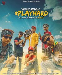 Playhard Hardeep Grewal Mp3 Song Download