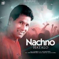 Nachno Hatalo G Sharmila Mp3 Song Download