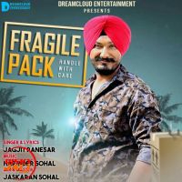 Fragile Pack Jagjit Panesar Mp3 Song Download