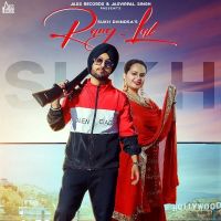 Rang Lal Sukh Dhindsa, Deepak Dhillon Mp3 Song Download