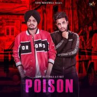 Poison Sidhu Moose Wala, R Nait Mp3 Song Download