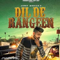 Dil De Rangeen Jimmy Wraich Mp3 Song Download