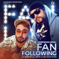 Fan Following Nishawn Bhullar, Bohemia Mp3 Song Download