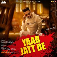 Yaar Jatt De Babli Dhaliwal Mp3 Song Download