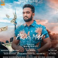 Pr vs Maa Gurpreet Mp3 Song Download