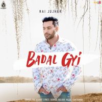 Badal Gyi Rai Jujhar Mp3 Song Download