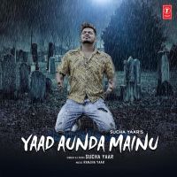 Yaad Aunda Mainu Sucha Yaar Mp3 Song Download