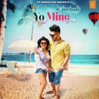 Yo Mine Shrey Sean Mp3 Song Download