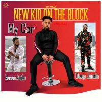 My Car Deep Jandu, Karan Aujla Mp3 Song Download