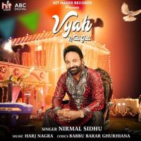 Viah Vali Gall Nirmal Sidhu Mp3 Song Download