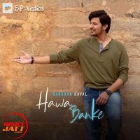 Hawa Banke Darshan Raval Mp3 Song Download