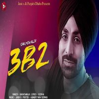 3B2 Sakhowalia Mp3 Song Download