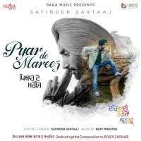 Pyar De Mareez (Seven Rivers) Satinder Sartaaj Mp3 Song Download