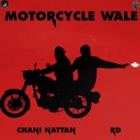 Motorcycle Wale RD, Chani Nattan Mp3 Song Download