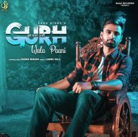 Gurh Wala Pani Sukh Digoh Mp3 Song Download