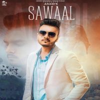 Sawaal Anadi Mishra Mp3 Song Download