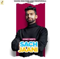 Sach Jaani Honey Deep Mp3 Song Download