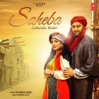 Saheba Lakhwinder Wadali Mp3 Song Download