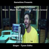 Gall Sirre Lawe Tyson Sidhu Mp3 Song Download