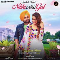 Nikki Nikki Gal Saaheb Inder Mp3 Song Download