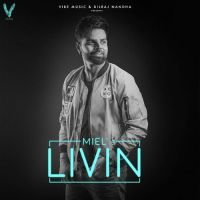 Livin Miel Mp3 Song Download